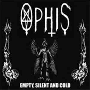 Ophis - Empty, Silent And Cold flac mp3 download