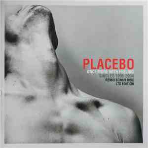 Placebo - Once More With Feeling - Singles 1996-2004 download flac mp3
