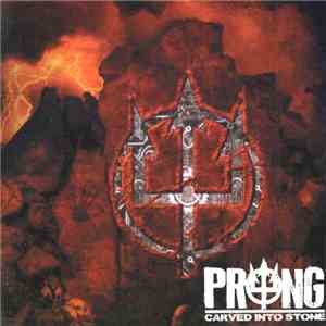 Prong - Carved Into Stone download flac mp3