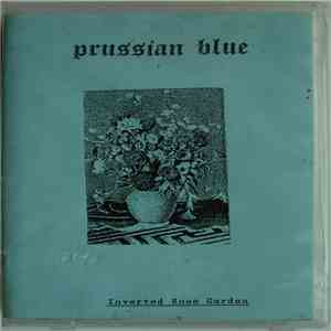 Prussian Blue  - Inverted Rose Garden flac mp3 download