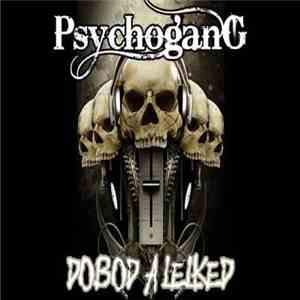 Psychogang - Dobod A Lelked download flac mp3