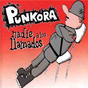 Punkora - Nadie A Los Llamados + Stop Yanki download flac mp3