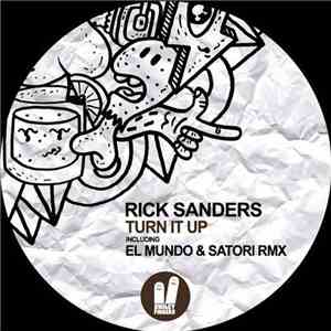 Rick Sanders  - Turn It Up download flac mp3