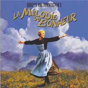 Rodgers And Hammerstein - La Mélodie Du Bonheur download flac mp3