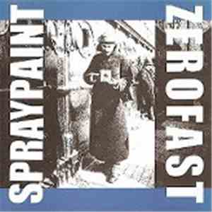 Spray Paint / Zerofast - Split download flac mp3