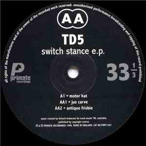 TD5 - Switch Stance E.P. download flac mp3