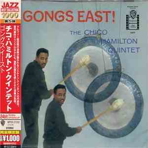 The Chico Hamilton Quintet - Gongs East! download flac mp3