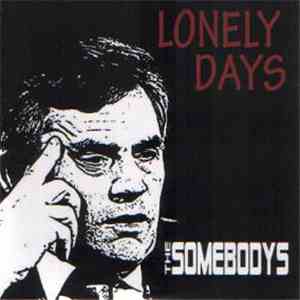 The Somebodys - Lonely Days download flac mp3