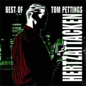 Tom Pettings Hertzattacken - Best Of download flac mp3