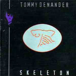 Tommy Denander - Skeleton - Part Two download flac mp3