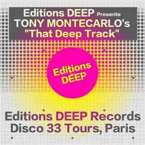 Tony Montecarlo's - That Deep Track download flac mp3