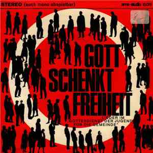 Various - Gott Schenkt Freiheit download flac mp3