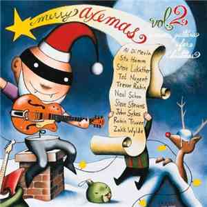 Various - Merry Axemas, Vol. 2: More Guitars For Christmas download flac mp3