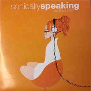 Various - Sonically Speaking (Vol 3: Juni 2001) download flac mp3