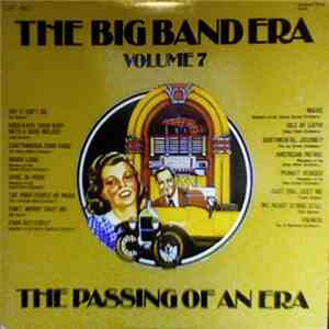 Various - The Big Band Era: Volume 7: The Passing Of An Era download flac mp3