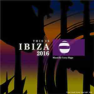 Various - THIS IS IBIZA 2016 download flac mp3