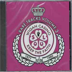 Various - Wigan Casino: Rare Tracks - Volume 3 flac mp3 download