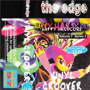 Vinylgroover - The Edge - Happy Hardcore - Volume 7 - Series 2 download flac mp3