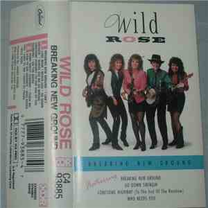 Wild Rose - Breaking New Ground download flac mp3