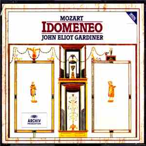 Wolfgang Amadeus Mozart, John Eliot Gardiner - Idomeneo download flac mp3