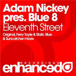 Adam Nickey Pres. Blue 8 - Eleventh Street download flac mp3