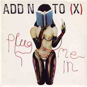 Add N To (X) - Plug Me In download flac mp3