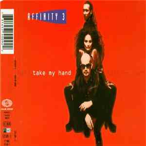 Affinity 3 - Take My Hand download flac mp3