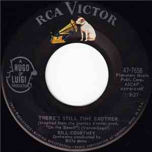 Bill Courtney - There’s Still Time Brother / I’d Like Her To Be download flac mp3