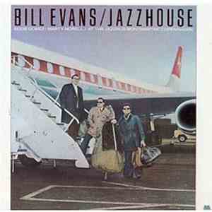 Bill Evans - Jazzhouse download flac mp3