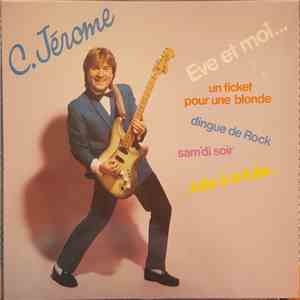 C. Jérome - Ève Et Moi download flac mp3
