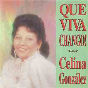 Celina González - Que Viva Chango! download flac mp3