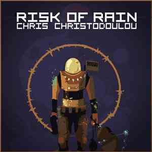 Chris Christodoulou  - Risk Of Rain download flac mp3