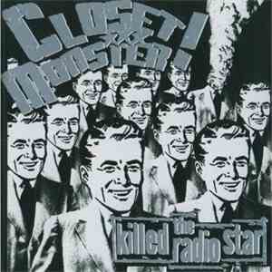 Closet Monster - Killed The Radio Star download flac mp3