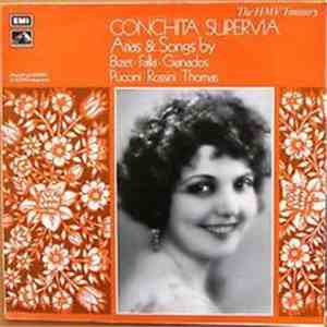 Conchita Supervia - Arias & Songs By Bizet · Falla · Granados · Puccini · Rossini · Thomas download flac mp3