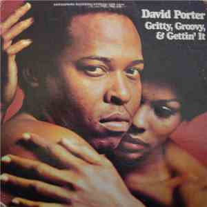 David Porter - Gritty, Groovy & Gettin' It download flac mp3