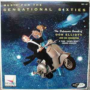 Don Elliott And His Orchestra - Music For The Sensational Sixties download flac mp3