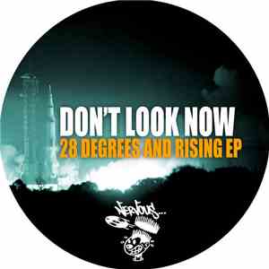 Don't Look Now - 28 Degrees And Rising EP download flac mp3
