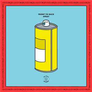 Front To Back  - Spray download flac mp3