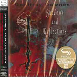 Geoffrey Downes - Shadows And Reflections download flac mp3