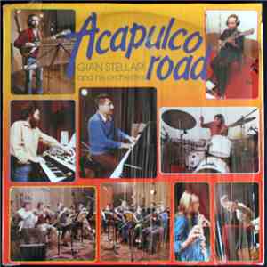 Gian Stellari And His Orchestra - Acapulco Road download flac mp3