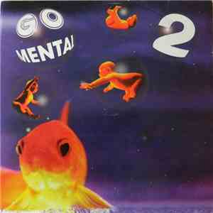 Go Mental - Go Mental 2 download flac mp3