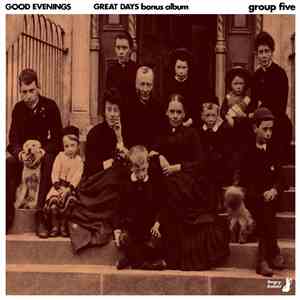 Group Five - Good Evenings (Great Days Bonus Album) download flac mp3