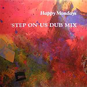 Happy Mondays - Step On US Dub Mix download flac mp3
