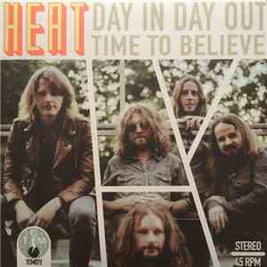 Heat  - Day In Day Out / Time To Believe download flac mp3