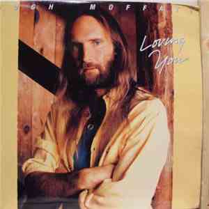 Hugh Moffatt - Loving You flac mp3 download