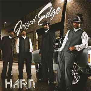 Jagged Edge  - Hard download flac mp3