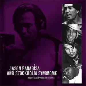 Jason Paradisa, Stockholm Syndrome - Mystical Premonitions download flac mp3