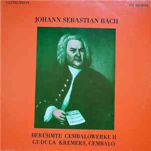 Johann Sebastian Bach - Berühmte Cembalowerke II download flac mp3