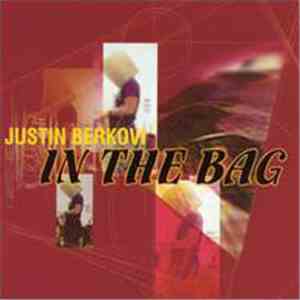 Justin Berkovi - In The Bag download flac mp3