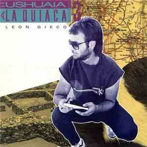 León Gieco - De Ushuaia A La Quiaca 3 download flac mp3
